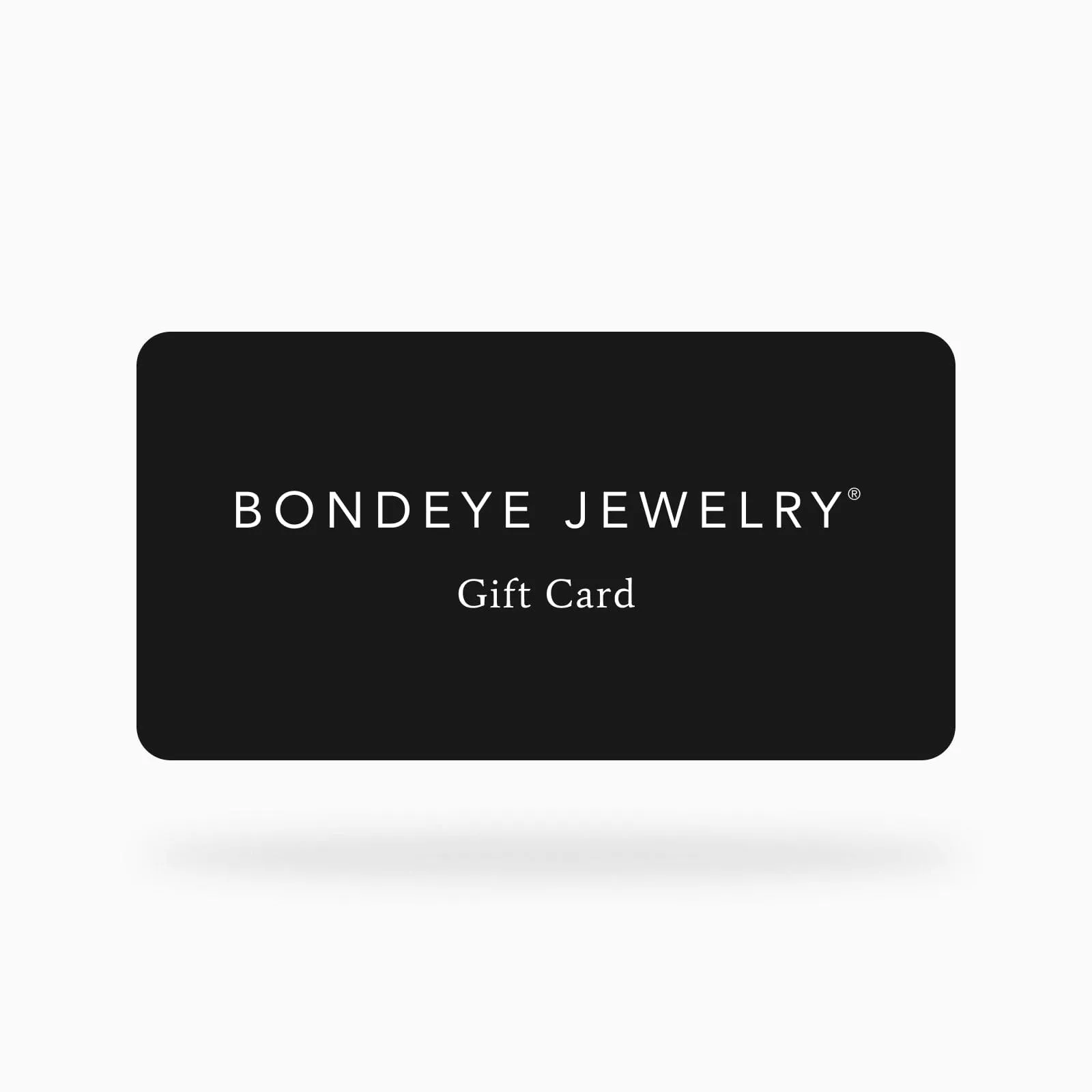 Bondeye Jewelry Gift Card