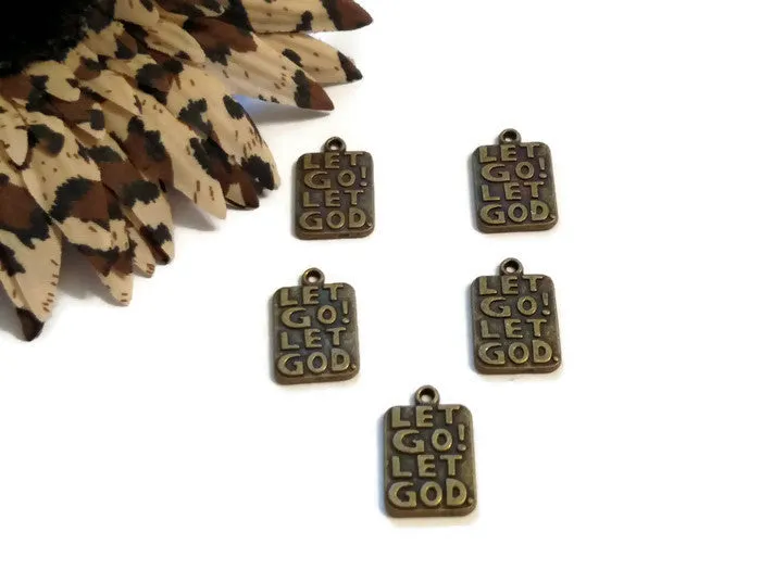 Let Go Let God Pendant Charms Bronze