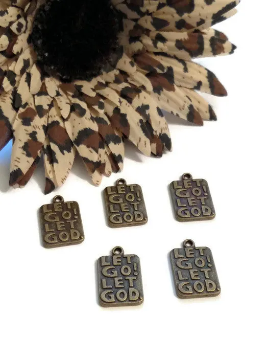 Let Go Let God Pendant Charms Bronze