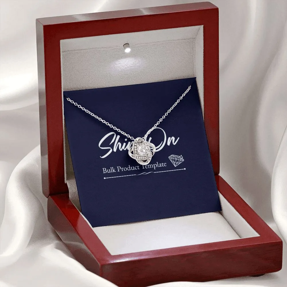 Love Knot Template - Daughter Niche